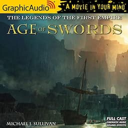 Age of Swords [Dramatized Adaptation]