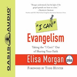 &quot;I Can&quot; Evangelism