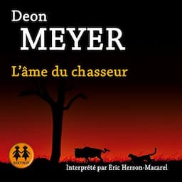 L'&acirc;me du chasseur