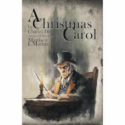 A Christmas Carol, by Charles Dickens