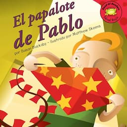 El papalote de Pablo [Pablo's Kite]