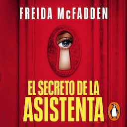 El secreto de la asistenta [The Housemaid&rsquo;s Secret]