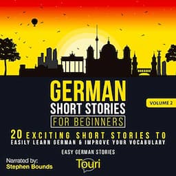 German Short Stories for Beginners: Volume 2