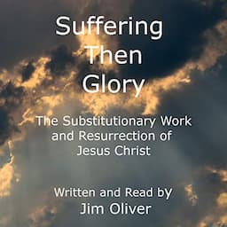 Suffering Then Glory