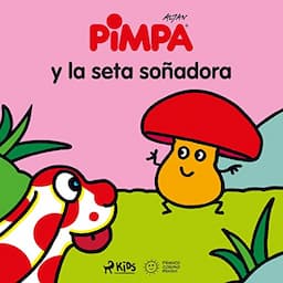 Pimpa y la seta so&ntilde;adora