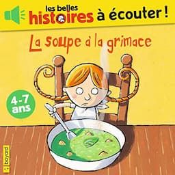 La soupe &agrave; la grimace