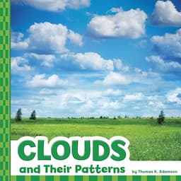 Clouds and Their Patterns