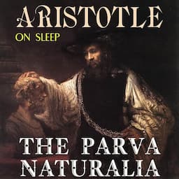 The Parva Naturalia. On Sleep