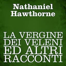 La vergine dei veleni ed altri racconti