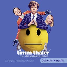 Timm Thaler: Das Originalh&ouml;rspiel zum Kinofilm