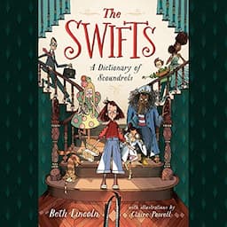 The Swifts: A Dictionary of Scoundrels