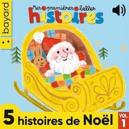 5 histoires de No&euml;l, Vol. 1