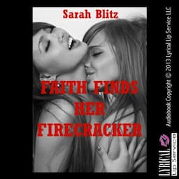 Faith Finds Her Firecracker