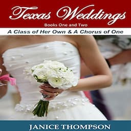 Texas Weddings: Books 1-2