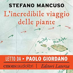 L'incredibile viaggio delle piante