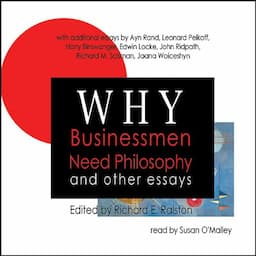 Why Businessmen Need Philosophy and Other Essays