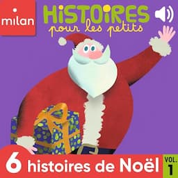 6 histoires de No&euml;l, Vol. 1