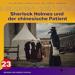 Sherlock Holmes und der chinesische Patient