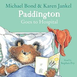 Paddington Goes to Hospital