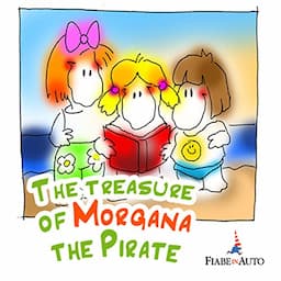 The Treasure of Morgana the Pirate