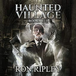 Haunted Village Series Books 1 - 3