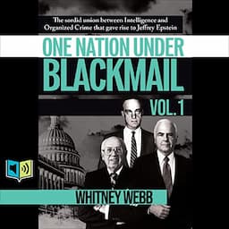 One Nation Under Blackmail, Vol. 1