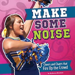 Make Some Noise