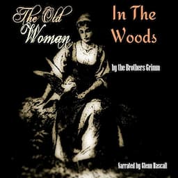 The Old Woman in the Wood