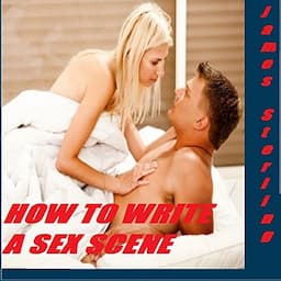 How to Write a Sex Scene