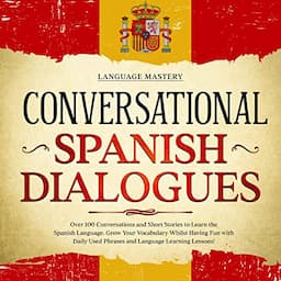 Conversational Spanish Dialogues