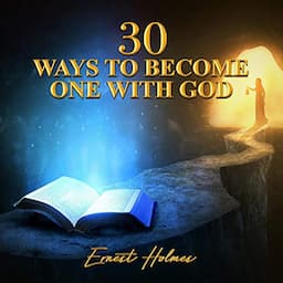 30 Ways to Become One with God