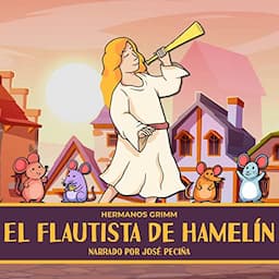 El Flautista De Hamel&iacute;n [The Pied Piper of Hamelin]