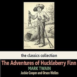 The Adventures of Huckleberry Finn