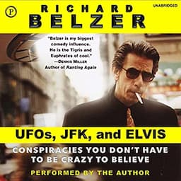 UFOs, JFK, and Elvis