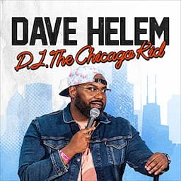 Dave Helem: DJ the Chicago Kid