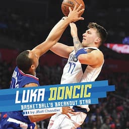 Luka Doncic: Basketball's Breakout Star