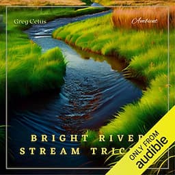 Bright River Stream Trickle