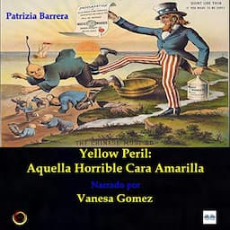 Yellow Peril [Aquella Horrible Cara Amarilla]