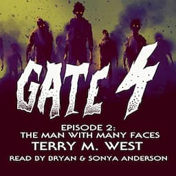 Gate 4: The Man with Many Faces