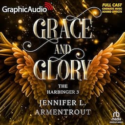 Grace and Glory (Dramatized Adaptation)