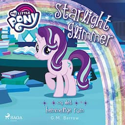 Starlight Glimmer og det hemmelige rum