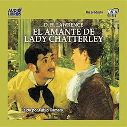 El Amante de Lady Chatterley [Lady Chatterley's Lover]