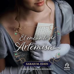 El encanto de Artemisa [Charming Artemis]