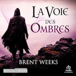 La Voie des ombres [The Way of Shadows]