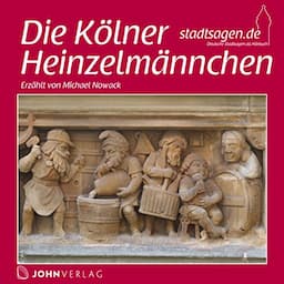 Die Heinzelm&auml;nnchen von K&ouml;ln