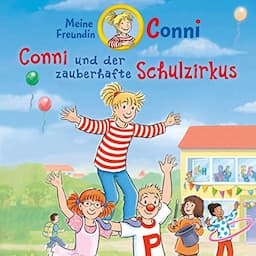 Conni und der zauberhafte Schulzirkus