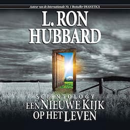 Scientology: Een Nieuwe Kijk op het Leven [Scientology: A New Slant on Life]