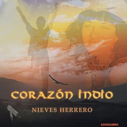 Corazon Indio [Indian Heart]