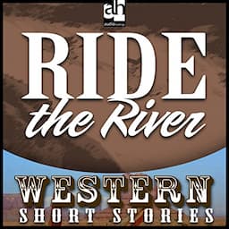 Ride the River