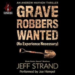 Graverobbers Wanted: No Experience Necessary